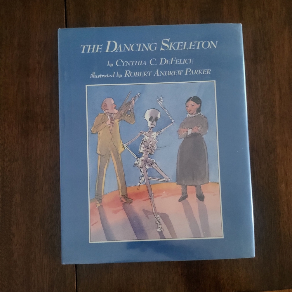 The Dancing Skeleton by Cynthia C. DeFelice - 1989